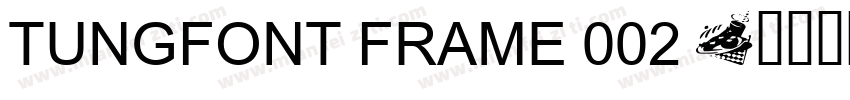 tungfont frame 002 R字体转换